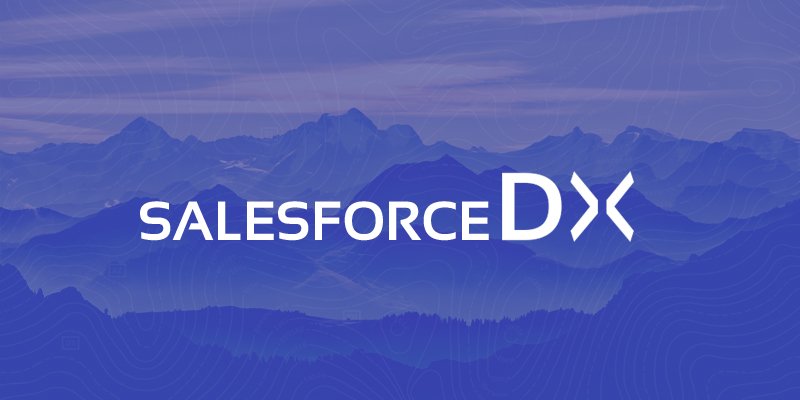 Salesforce DX | Get Started with Salesforce DX | Dazeworks