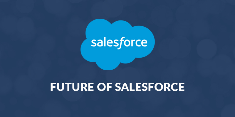 Future of Salesforce
