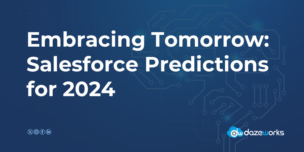 Salesforce Predictions for 2024